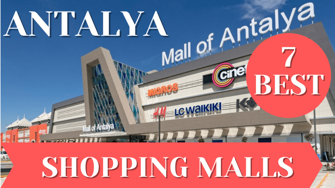 7 Best Shopping Malls in Antalya Working Hours TURKEY TRAVEL JOURNAL