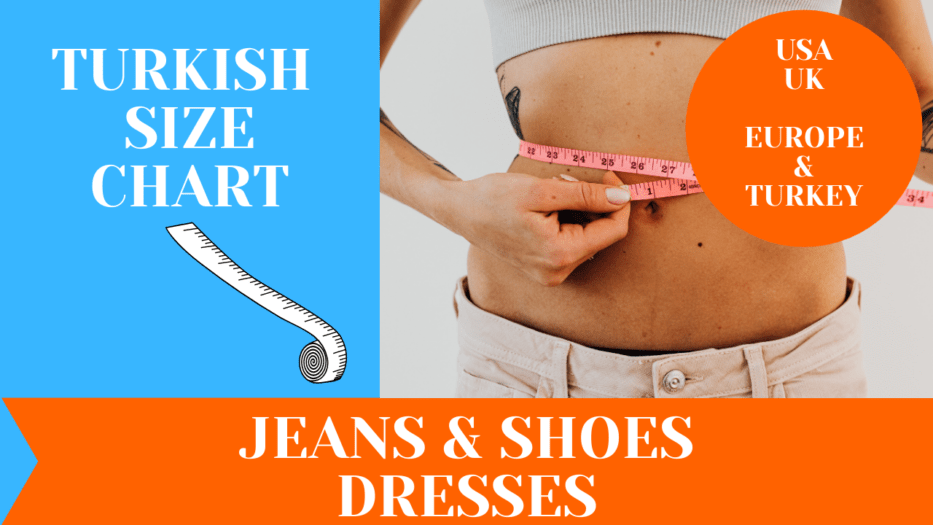Turkish Size Chart - Clothes, Shoes & Dresses Size Guide 2022 1
