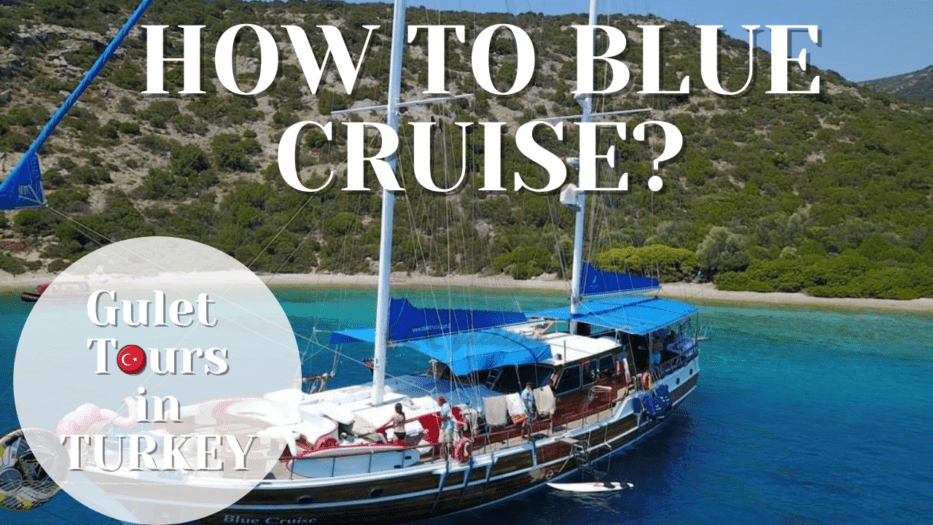 Blue Cruise in Turkey - Best Gulet Tours in Bodrum, Fethiye, Marmaris 2023 1 blue cruise
