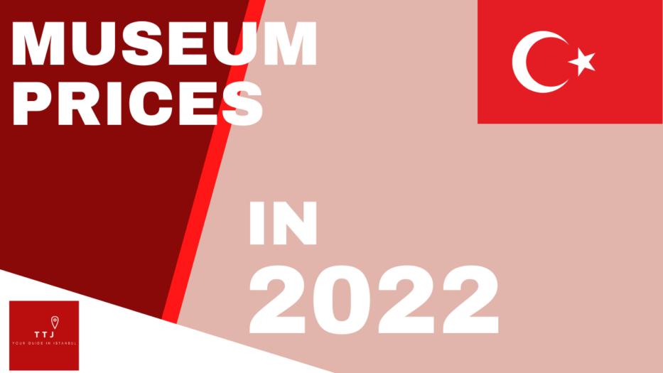 museum prices in istanbul &Turkey in 2022